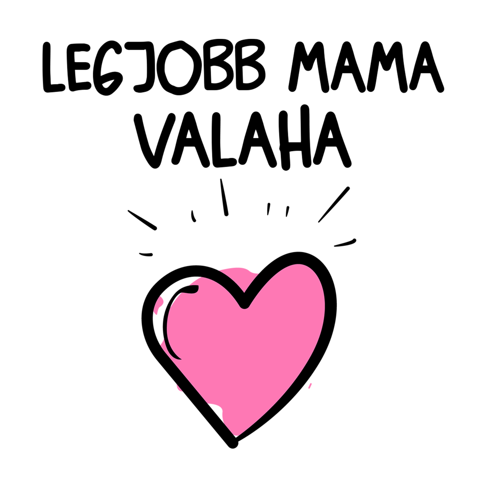 Legjobb mama valaha - MAGYAR.webp